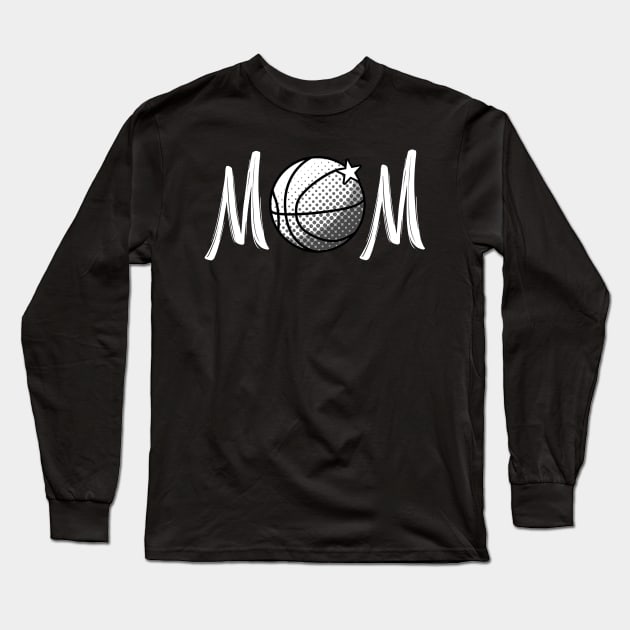 Basketball Mom MVPs - Funny & Cool Gift for Mothers, Friends, and Girlfriends - Cute & Loving Sports Mom Apparel for Women Long Sleeve T-Shirt by Satrok